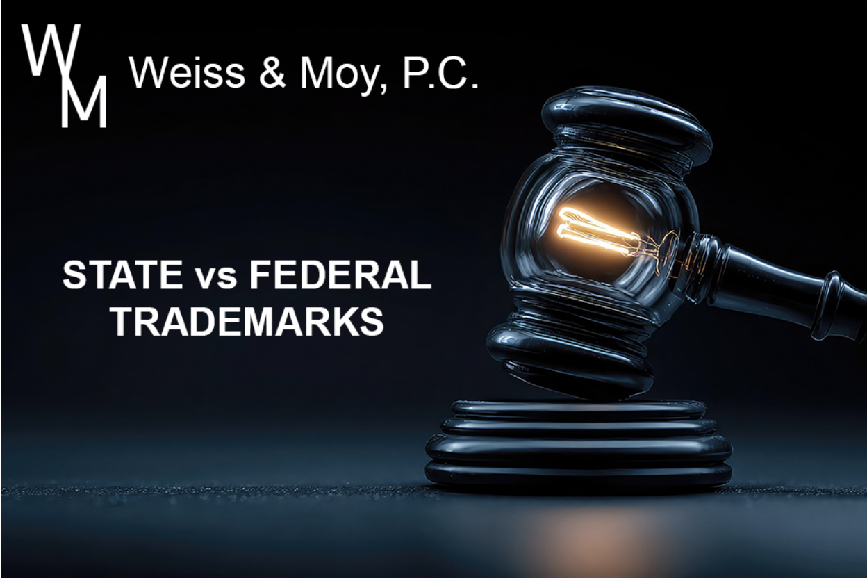 A gavel with a lightbulb inside it next to the Weiss and Moy law firm logo and the words state versus federal trademarks
